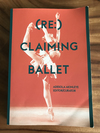 (Re:) Claiming Ballet